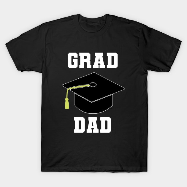 Grad Dad T-Shirt by FLARE US